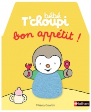 Bébé T'choupi - Bon appétit  - livre coucou/caché -  Dès 6 mois
