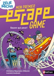 Mon premier Escape Game - Zélie & Micha : Sauve qui peut ! - Dès 6 ans