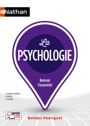 La psychologie - Repères pratiques - La collection pour retenir l'essentiel