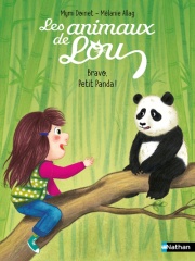 Les animaux de Lou, bravo, petit panda ! - Lune bleue - Dès 6 ans