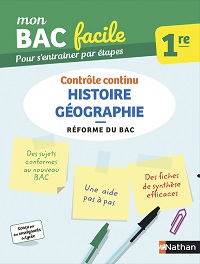 Mon Bac facile - Histoire-Géographie 1re