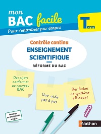 Mon BAC facile - Enseignement Scientifique