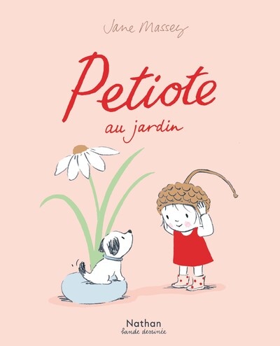Petiote au jardin - MINI BULLES - Bande dessinée - Dès 3 ans