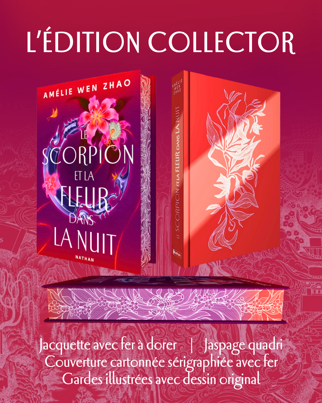 Edition Collector 'Le Scorpion et la fleur dans la nuit'