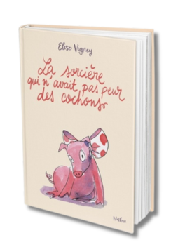 La sorcière qui n'avait pas peur des cochons