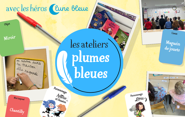 Découvrez les ateliers d'écriture Plumes Bleues