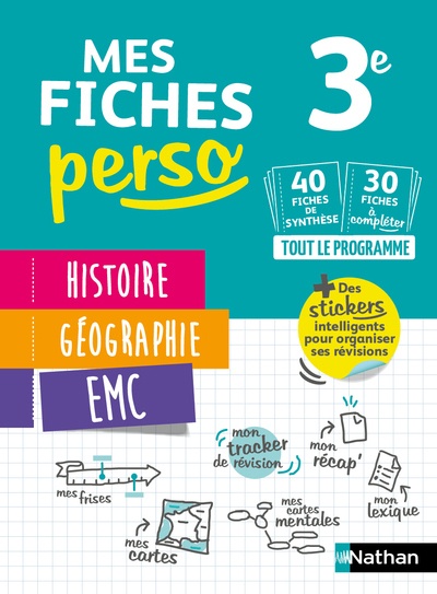 Histoire Geographie Emc Enseignement Moral Et Civique 3e Mes Fiches Perso Brevet Revisions Brevet 22 Nathan Histoire Geographie Emc Enseignement Moral Et Civique 3e Mes Fiches Perso Brevet Revisions Brevet 22 Nathan