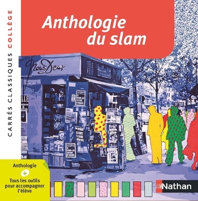 Anthologie du Slam - Edition pédagogique Collège - Carrés classiques Nathan