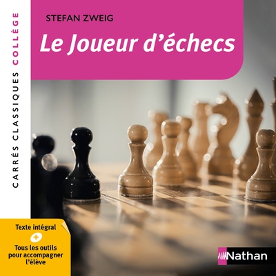 Le Joueur d'échecs de Stephan Zweig - Carrés classiques Collège 42