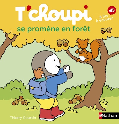 T'choupi se promène en forêt - Dès 2 ans - Un livre à lire et à