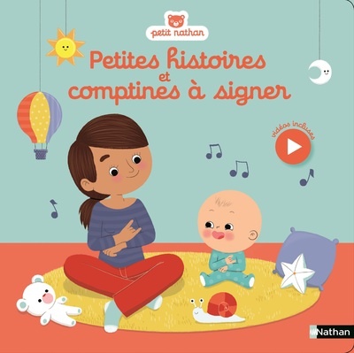 Petites Histoires Et Comptines A Signer Avec Bebe Des 5 Mois Nathan Petites Histoires Et Comptines A Signer Avec Bebe Des 5 Mois Nathan