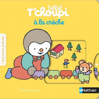 Bebe T Choupi A La Creche Livre Anime Pour Les Bebes Des 6 Mois Nathan