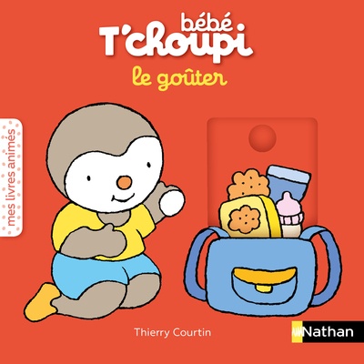 Bebe T Choupi Le Gouter Livre Anime Des 6 Mois Nathan Bebe T Choupi Le Gouter Livre Anime Des 6 Mois Nathan