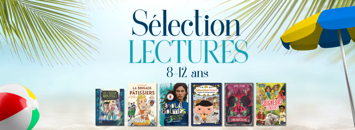 Bannière de la sélection de lectures de l'été 8-12 ans