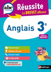 Anglais 3e - ABC Réussite - Le Brevet efficace - Cours, Méthode, Exercices - Brevet 2024