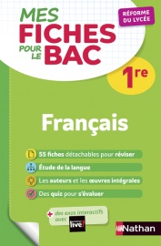 Français Première - Mes fiches pour le BAC 1re - BAC 2024