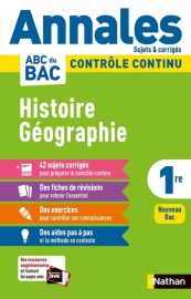 Annales ABC du BAC 2022 - Histoire-Géographie 1re - Sujets et corrigés - Enseignement commun première - Contrôle continu Nouveau Bac 