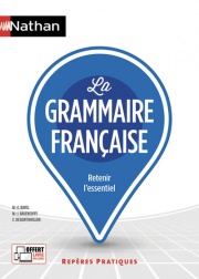 La grammaire française - Repères pratiques  N° 1