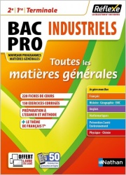 Toutes les matières générales - Bac Pro Industriels - Réflexe - 2023