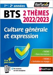 Guide - Culture générale et expression - 2 thèmes 2022/2023 - BTS - Réflexe