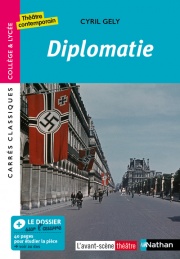 Diplomatie de Cyril Gély  - OEuvre contemporaine inédite - Carrés classiques L'avant scène Théâtre