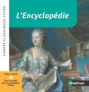 L'Encyclopédie - Anthologie - Edition pédagogique Lycée - Carrés classiques Nathan