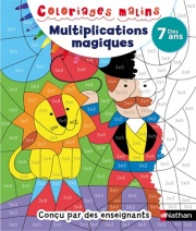 Coloriages magiques Primaire - Pour apprendre les tables de multiplication en coloriant -  Dès 7 ans