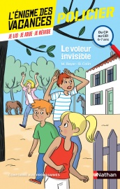 L'énigme de vacances - Le voleur invisible - Un roman-jeu pour réviser les principales notions du programme - CP vers CE1 - 6/7 ans