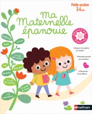 Ma Maternelle épanouie - cahier d'activités Petite Section 3/4 ans - Education positive