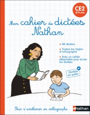 Mon cahier de dictées Nathan CE2 - Pour s'améliorer en orthographe - De 8 à 9 ans 