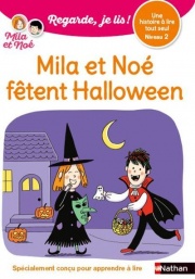 Regarde, je lis avec Noé et Mila - Lecture CP Niveau 2 -  Mila et Noé fêtent Halloween