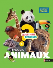 Question Réponses - Tous les animaux - ZooParc de Beauval - dès 5 ans 