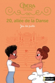 20, allée de la danse - Seule contre tous saison 2, tome 3 - Opéra de Paris- Dès 8 ans