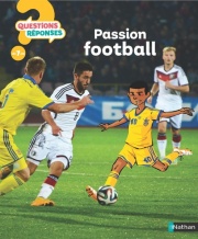 Passion Football ! - Questions/Réponses - doc dès 7 ans