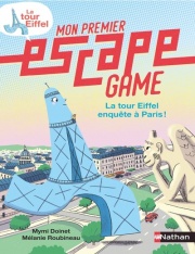 Mon premier Escape Game - La tour Eiffel enquête à Paris ! - Dès 6 ans