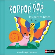 Pop.pop.pop - L'imagier pop-up des petites bêtes - Livre d'éveil dès 1 an