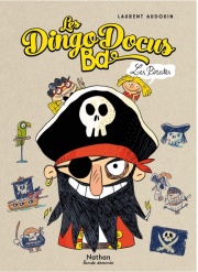 Les pirates - Les DingoDocus BD - Dès 8 ans
