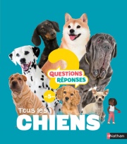 Tous les chiens - Questions/Réponses - Dès 5 ans