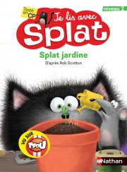 Je lis avec Splat : Splat jardine - Niveau 2 - Dès 6 ans 