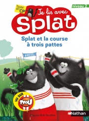 Je lis avec Splat : Splat et la course à trois pattes - Niveau 2 - Dès 4 ans