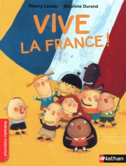 Vive la France ! - Roman Vivre ensemble - De 7 à 11 ans