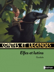 Contes et légendes: Elfes et lutins