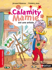 Calamity Mamie est une artiste - Roman Humour - De 7 à 11 ans