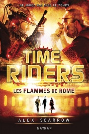Time Riders - Tome 5
