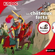Les châteaux forts - livre animé Kididoc - Dès 4 ans