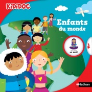 Enfants du monde - Livre animé Kididoc - Dès 5 ans 