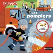 Les pompiers - Livre animé Kididoc - Dès 4 ans