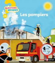 Les pompiers - Questions/Réponses - doc dès 5 ans