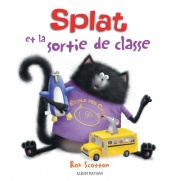 Splat et la sortie de classe - Album dès 4 ans