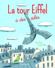 La tour Eiffel a des ailes - Album - Dès 3 ans
